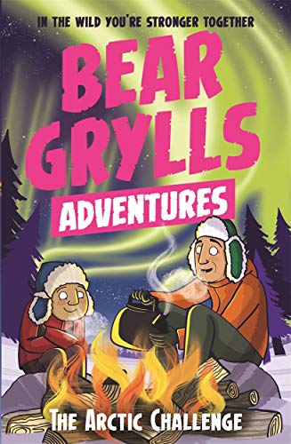 Beispielbild fr A Bear Grylls Adventure 11: The Arctic Challenge zum Verkauf von AwesomeBooks