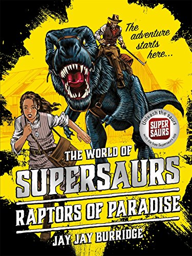 9781786968012: Raptors of Paradise (1) (Supersaurs)