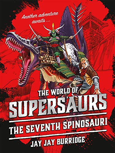Stock image for Supersaurs 5: The Seventh Spinosauri for sale by WorldofBooks