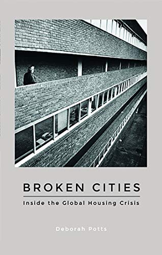 Stock image for Broken Cities: Inside the Global Housing Crisis for sale by WorldofBooks