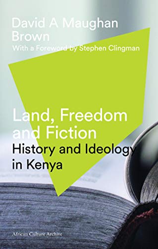 Beispielbild fr Land, Freedom and Fiction: History and Ideology in Kenya (African Culture Archive) zum Verkauf von Buchpark