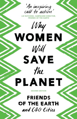 Beispielbild fr Why Women Will Save the Planet zum Verkauf von BooksRun