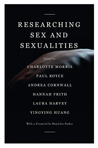 Beispielbild fr Researching Sex and Sexualities zum Verkauf von ThriftBooks-Dallas