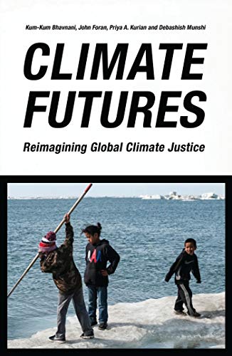 Beispielbild fr Climate Futures: Reimagining Global Climate Justice zum Verkauf von kelseyskorner