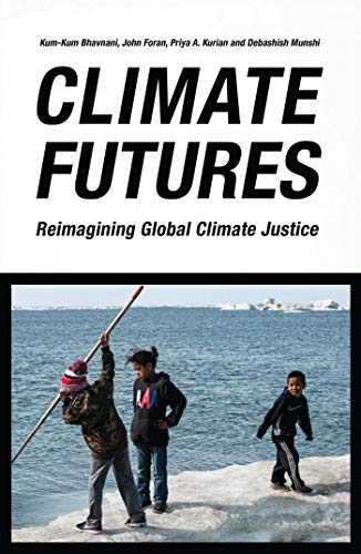 9781786997821: Climate Futures: Reimagining Global Climate Justice