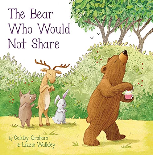 9781787000506: The Bear Who Would Not Share (Picture Storybooks)