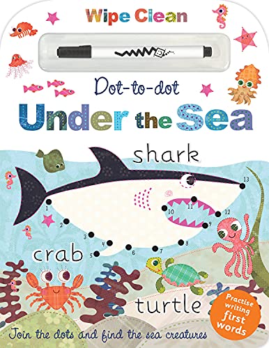 Imagen de archivo de Dot to Dot Under the Sea (Wipe Clean Dot to Dot) a la venta por AwesomeBooks