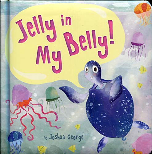 Beispielbild fr Jelly in My Belly! (Board Book) zum Verkauf von Your Online Bookstore