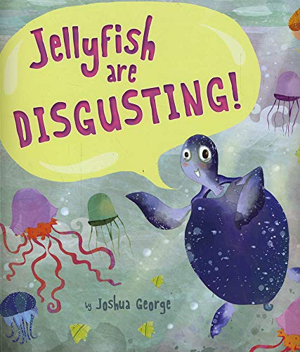 Stock image for Jellyfish are Disgusting! (Picture Storybooks) for sale by AwesomeBooks