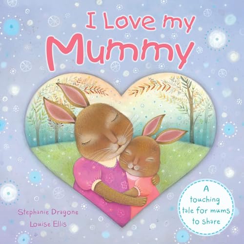 Stock image for I Love My Mummy for sale by AwesomeBooks