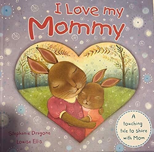 Imagen de archivo de I Love my Mommy a la venta por Ebooksweb