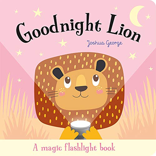 Beispielbild fr Goodnight Lion (Magic Flashlight Books) zum Verkauf von SecondSale