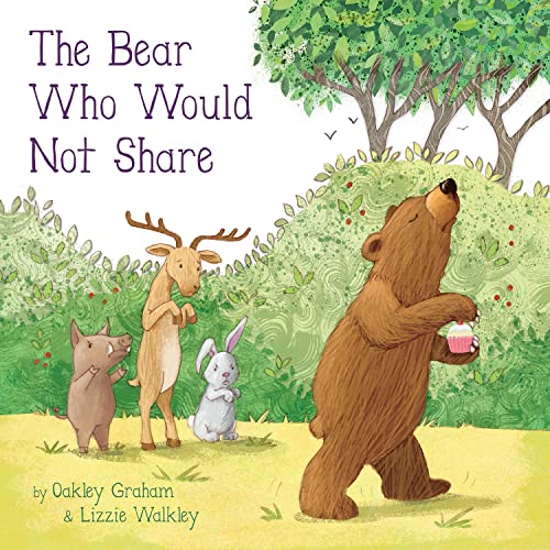 9781787009110: The Bear Who Would Not Share (Picture Storybooks)