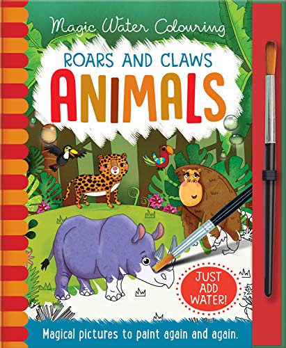 9781787009622: Roars and Claws - Animals (Magic Water Colouring)