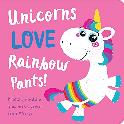 Beispielbild fr Unicorns LOVE Rainbow Underpants! (Storymaker) zum Verkauf von HPB Inc.