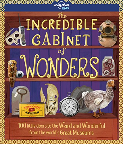 Stock image for The Incredible Cabinet of Wonders (Lonely Planet Kids) for sale by Greener Books