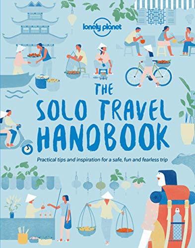 Imagen de archivo de The Solo Travel Handbook (Lonely Planet) a la venta por Dream Books Co.