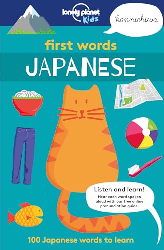 9781787012707: First Words: Japanese: 100 Japanese Words to Learn (Lonely Planet Kids) [Idioma Ingls]