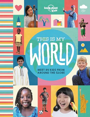 9781787012950: Lonely Planet Kids This Is My World