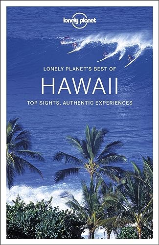 Imagen de archivo de Hawaii: Top Sights, Authentic Experiences a la venta por BookHolders