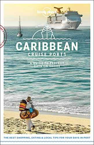 Beispielbild fr Lonely Planet Cruise Ports Caribbean 1 (Travel Guide) zum Verkauf von Goodwill