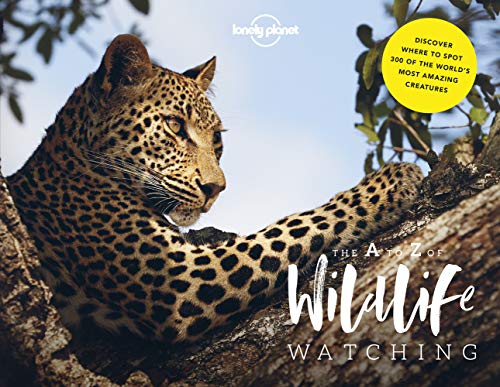 Beispielbild fr Lonely Planet's a-Z of Wildlife Watching 1 zum Verkauf von Better World Books