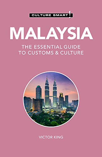 Stock image for Malaysia - Culture Smart!: The Essential Guide to Customs & Culture for sale by ThriftBooks-Dallas