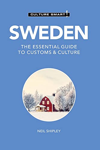 Stock image for Culture Smart! Sweden: The Essential Guide to Customs & Culture for sale by Revaluation Books