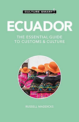 Stock image for Ecuador - Culture Smart!: The Essential Guide to Customs & Culture for sale by Indiana Book Company