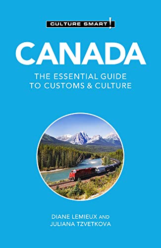 9781787023246: Canada - Culture Smart!: The Essential Guide to Customs & Culture