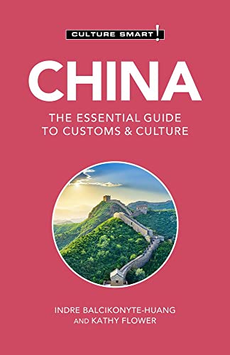Beispielbild fr China - Culture Smart!: The Essential Guide to Customs Culture zum Verkauf von Blue Vase Books