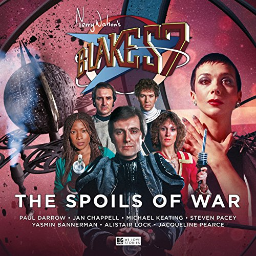 Beispielbild fr Blake's 7 - The Spoils of War zum Verkauf von Monster Bookshop