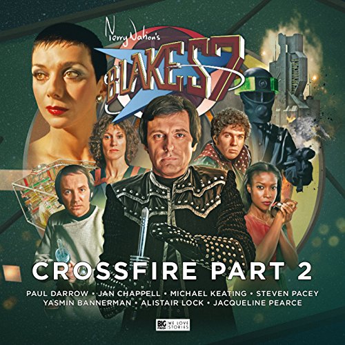 9781787033078: Blake's 7 - 4: Crossfire Part 2