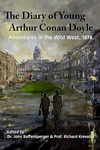 9781787051508: Adventures in The Wild West,1878 (Diary of Young Arthur Conan Doyle)
