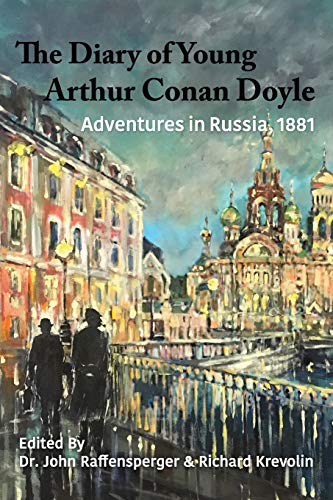 Beispielbild fr Adventures in Russia, 1881 (Diary of Young Arthur Conan Doyle) zum Verkauf von Lucky's Textbooks