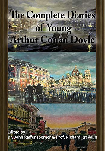 Beispielbild fr The Complete Diaries of Young Arthur Conan Doyle - Special Edition Hardback including all three "lost" diaries zum Verkauf von Lucky's Textbooks