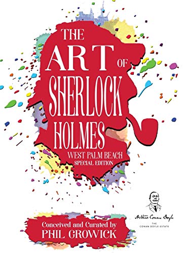 Stock image for The Art of Sherlock Holmes: West Palm Beach - Special Edition for sale by Lucky's Textbooks