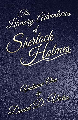 Beispielbild fr The Literary Adventures of Sherlock Holmes Volume 1 (1) zum Verkauf von WorldofBooks