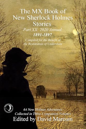 Imagen de archivo de The MX Book of New Sherlock Holmes Stories Part XX : 2020 Annual (1891-1897) a la venta por Better World Books