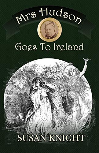 Imagen de archivo de Mrs Hudson Goes To Ireland a la venta por WorldofBooks