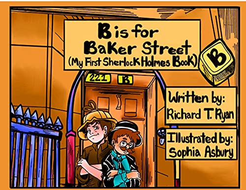 Beispielbild fr B is for Baker Street - My First Sherlock Holmes Book zum Verkauf von WorldofBooks