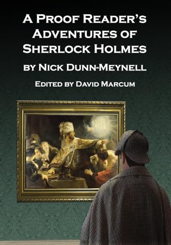 Stock image for A Proof Reader's Adventures of Sherlock Holmes for sale by WorldofBooks