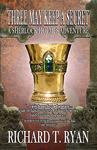 Beispielbild fr Three May Keep A Secret - A Sherlock Holmes Adventure zum Verkauf von Blackwell's