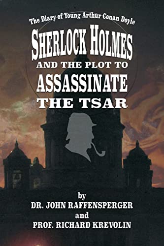 Beispielbild fr Sherlock Holmes and The Plot To Assassinate The Tsar zum Verkauf von GreatBookPrices