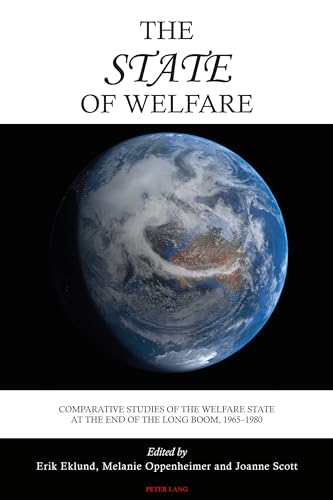 9781787071032: The State of Welfare: Comparative Studies of the Welfare State at the End of the Long Boom, 1965–1980