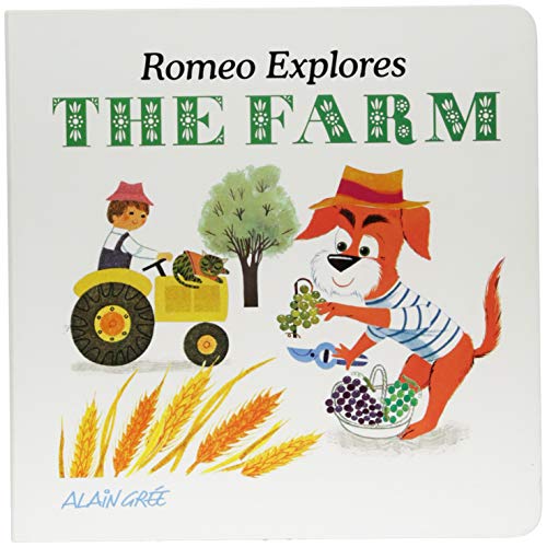 Stock image for Romeo Explores the Farm (Alain Gr?e - Let's Explore) for sale by SecondSale