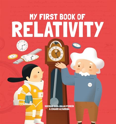 Imagen de archivo de My First Book of Relativity (My First Book of Science) a la venta por ZBK Books