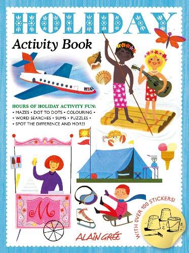 Beispielbild fr Holiday Activity Book (Alain Gree Activity Book) (Alain Gr e Activity Book) zum Verkauf von WorldofBooks