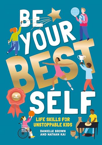 Stock image for Be Your Best Self for sale by Blackwell's