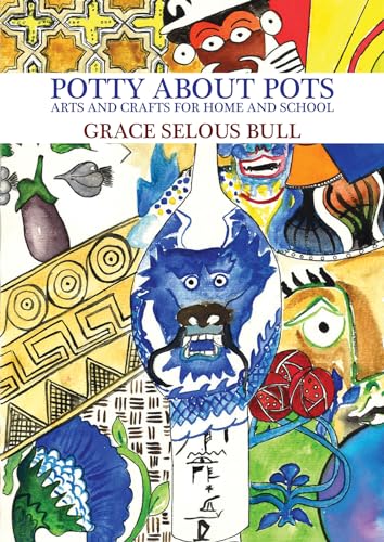 Beispielbild fr Potty About Pots: Arts And Crafts For Home And School zum Verkauf von MusicMagpie